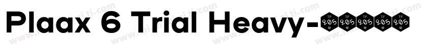Plaax 6 Trial Heavy字体转换